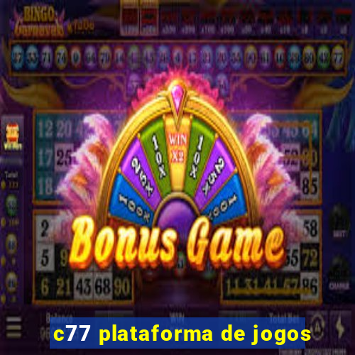 c77 plataforma de jogos